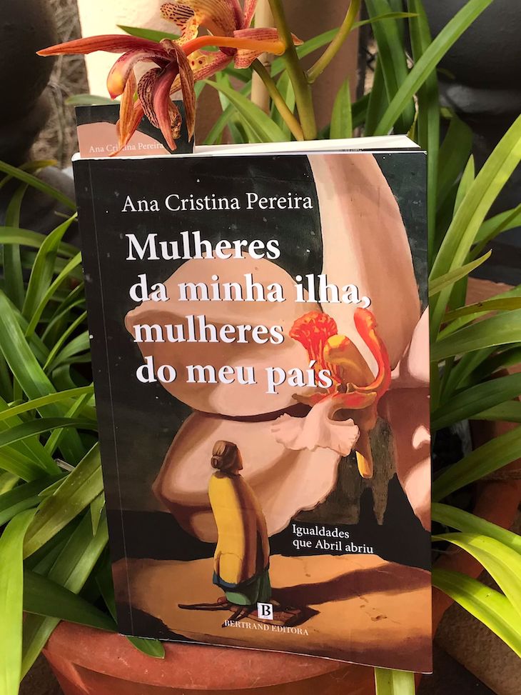 "Mulheres da Minha Ilha Mulheres do Meu Pais" - Ana Cristina Pereira