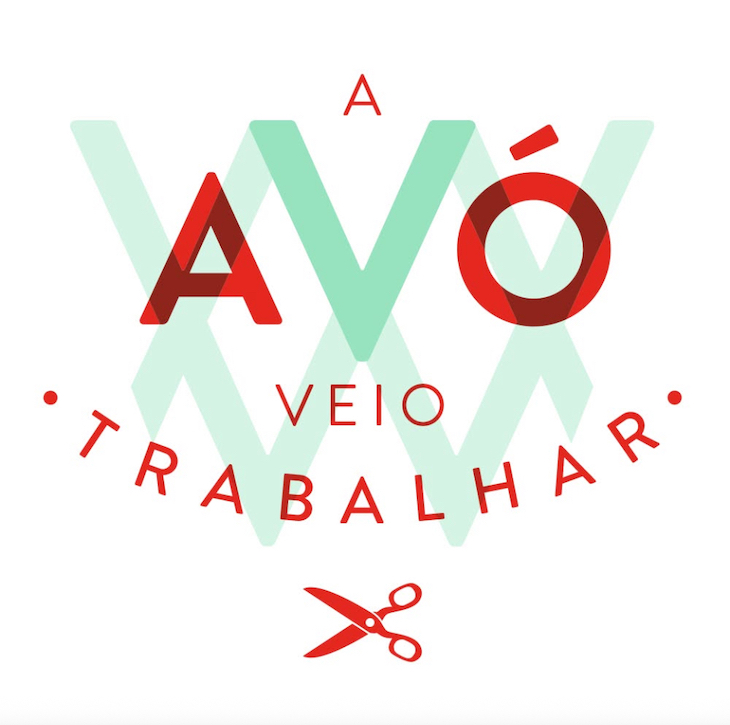 A Avó Veio Trabalhar
