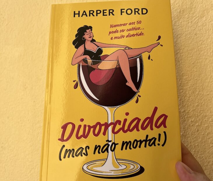 Divorciada (mas não morta!), de Harper Ford